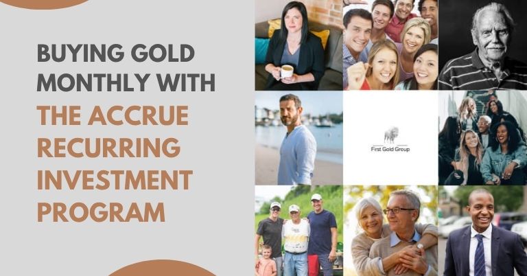 7 Benefits of Buying Gold Monthly with the ACCRUE Recurring Investment Program